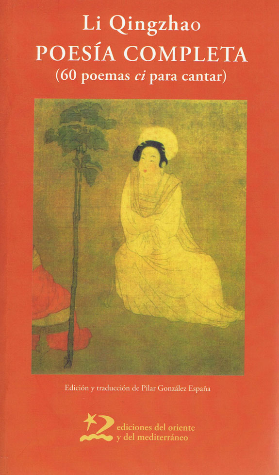60 poemas ci
Li Qingzhao
Ediciones del oriente y del mediterráneo, 2010
